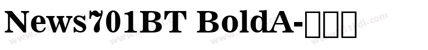 News701BT BoldA字体转换